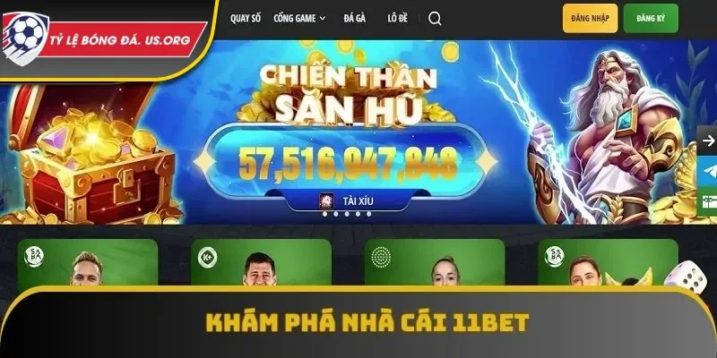 Khám phá thế giới giải trí bậc nhất tại 11BET