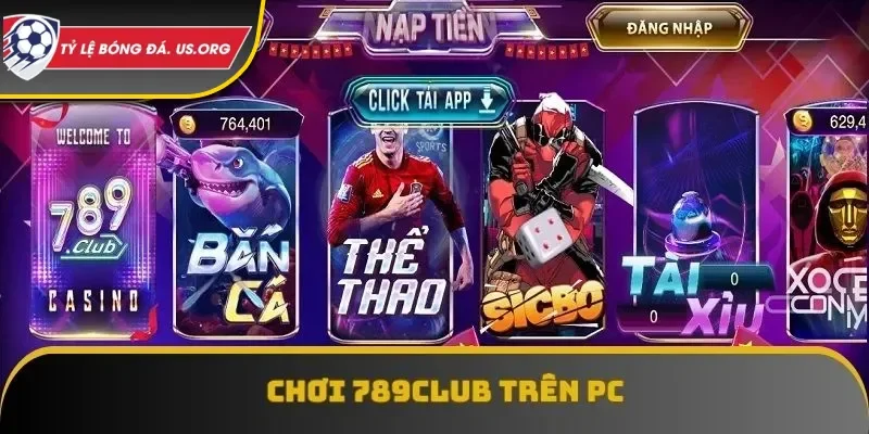 Hội viên dễ dàng giải trí trên PC