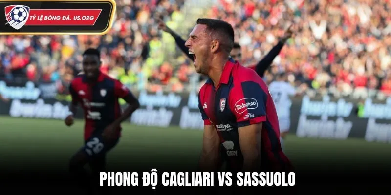 Soi kèo Cagliari vs Sassuolo - phân tích phong độ gần đây