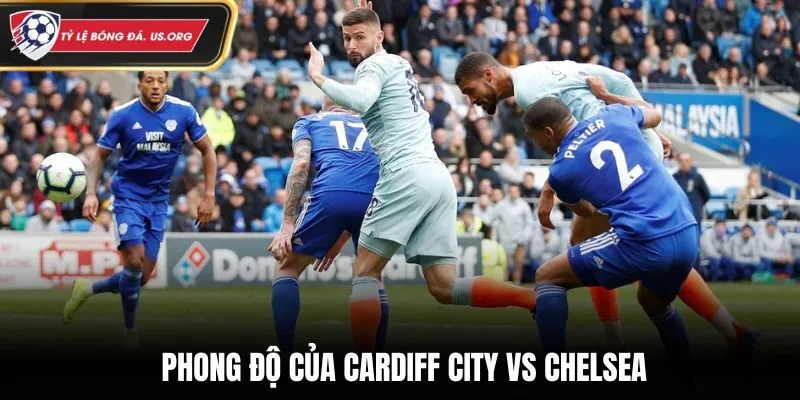 Đánh giá thành tích thi đấu gần đây của Cardiff City vs Chelsea
