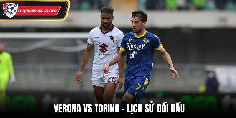 Soi kèo Verona vs Torino qua kết quả đối đầu trước đây